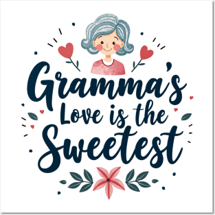 Gramma’s Love Is the Sweetest Posters and Art